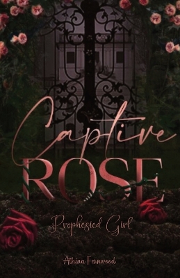 Book cover for Captured Rose