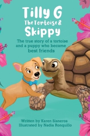 Cover of Tilly G The Tortoise & Skippy