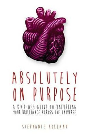 Cover of Absolutely on Purpose