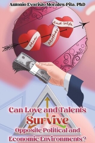 Cover of Can Love and Talents Survive Opposite Political and Economic Environments?