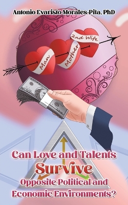 Book cover for Can Love and Talents Survive Opposite Political and Economic Environments?