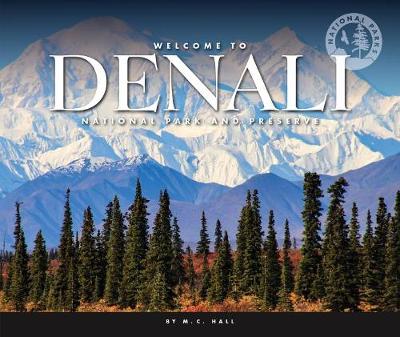 Book cover for Welcome to Denali National Park and Preserve