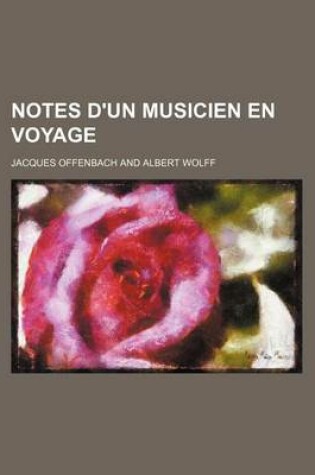 Cover of Notes D'Un Musicien En Voyage