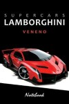 Book cover for Supercars Lamborghini Veneno Notebook