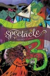Book cover for Spectacle, Book Two