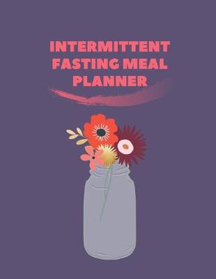 Book cover for Intermittent Fasting Meal Planner