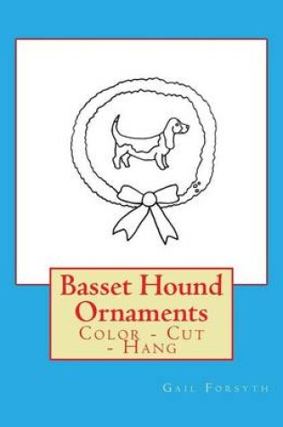 Cover of Basset Hound Ornaments