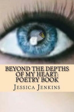 Cover of Beyond the Depths of my Heart