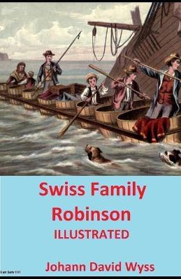 Book cover for The Swiss Family Robinson ILLTRATEDUS