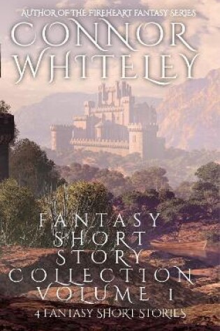 Cover of Fantasy Short Story Collection Volume 1