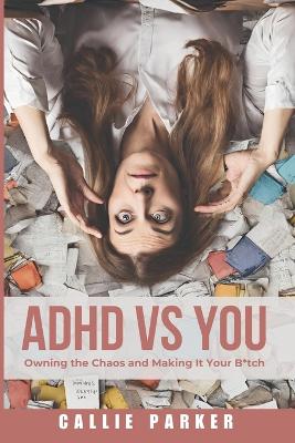 Book cover for ADHD vs. You