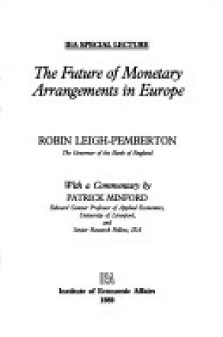 Cover of Future of Monetary Arrangements in Europe