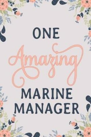 Cover of One Amazing Marine Manager