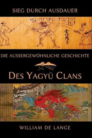 Cover of Die aussergewoehnliche Geschichte des Yagyu-Clans