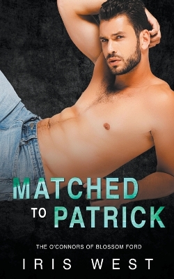 Book cover for Matched To Patrick