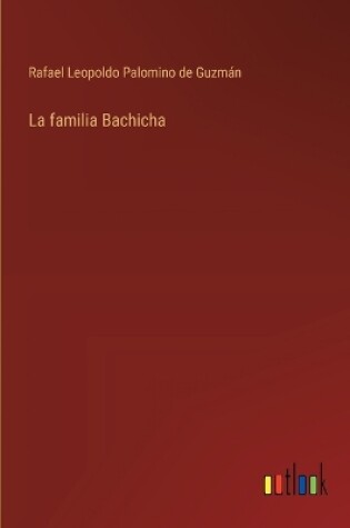 Cover of La familia Bachicha