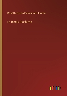 Book cover for La familia Bachicha