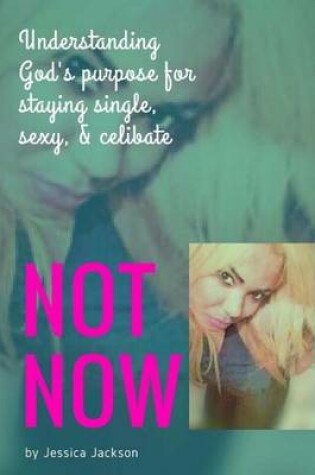 Cover of "Not NOW!"