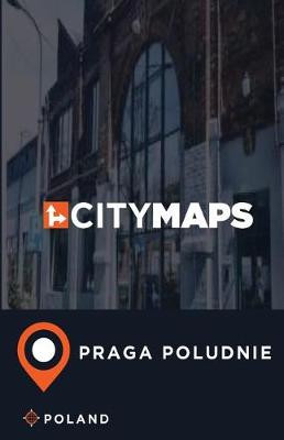 Book cover for City Maps Praga Poludnie Poland