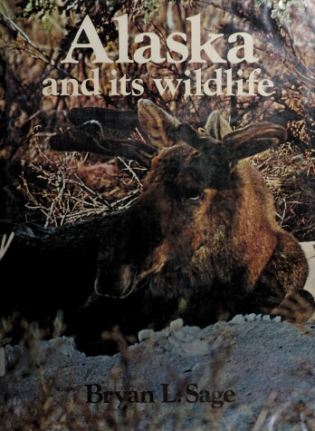 Cover of Alaska and Its Wildlife