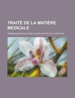 Book cover for Traite de la Matiere Medicale