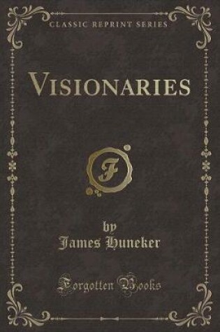 Cover of Visionaries (Classic Reprint)