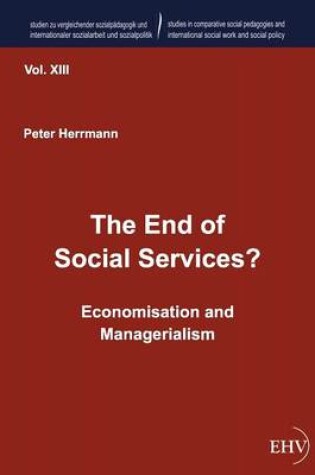 Cover of The End of Social Services?