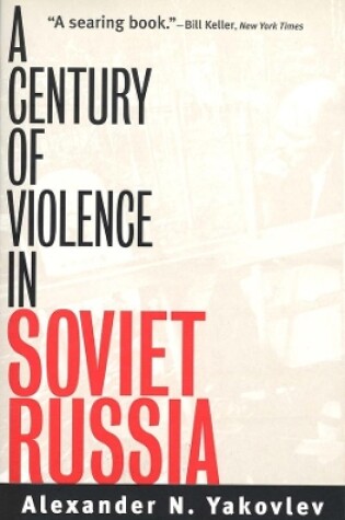 Cover of A Century of Violence in Soviet Russia