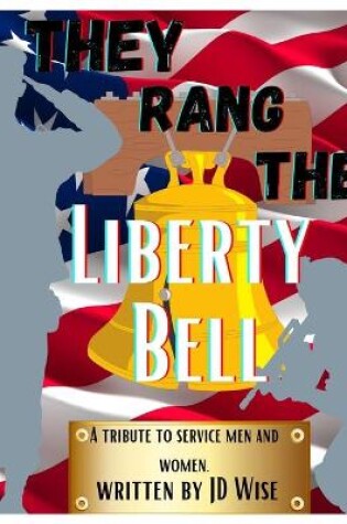 Cover of They Rang the Liberty Bell