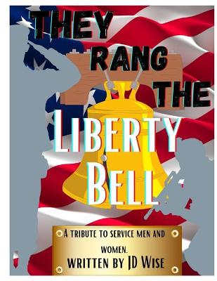 Book cover for They Rang the Liberty Bell