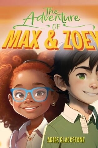 Cover of The Adventures of Max & Zoey