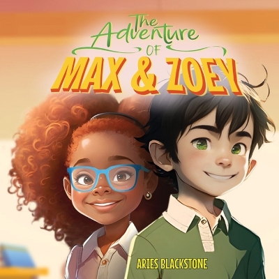 Cover of The Adventures of Max & Zoey