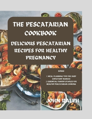 Book cover for The Pescatarian Cookbook