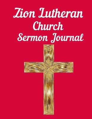 Book cover for Zion Lutheran Church Sermon Journal