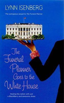 Book cover for The Funeral Planner Goes to the White House