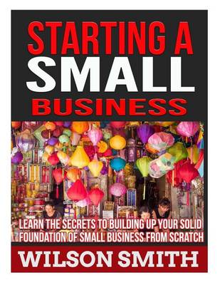 Book cover for Starting A Small Business