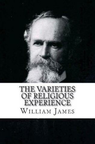 Cover of The Varieties of Religious Experience William James