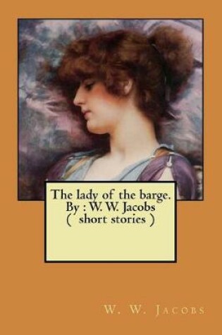 Cover of The lady of the barge. By