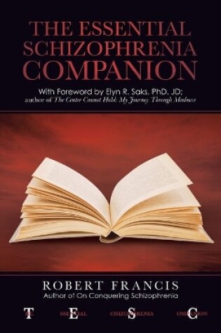 Cover of The Essential Schizophrenia Companion