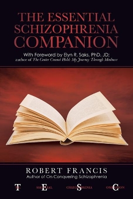 Book cover for The Essential Schizophrenia Companion