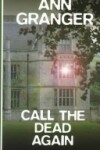 Book cover for Call the Dead Again