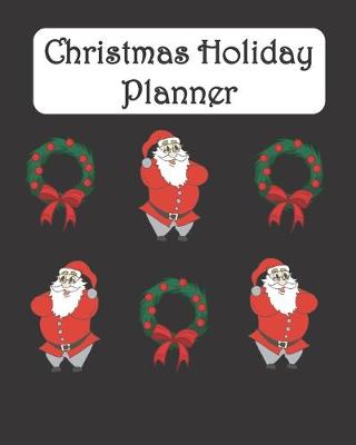 Book cover for Christmas Holiday Planner