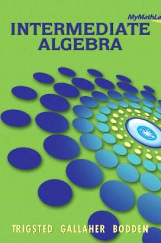 Cover of MyLab Math for Trigsted/Gallaher/Bodden Intermediate Algebra -- Access Card