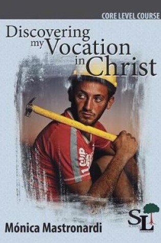Cover of Discovering My Vocation in Christ