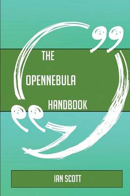 Book cover for The Opennebula Handbook - Everything You Need to Know about Opennebula