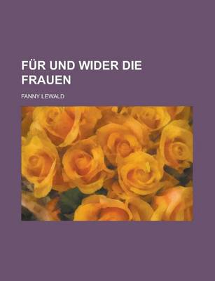 Book cover for Fur Und Wider Die Frauen