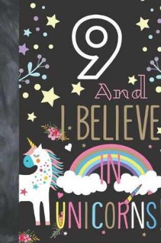 Cover of 9 And I Believe In Unicorns