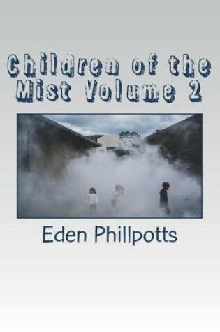 Cover of Children of the Mist Volume 2