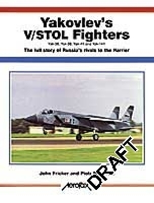 Book cover for Yakovlev's V/STOL Fighters