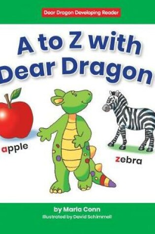 Cover of A to Z with Dear Dragon